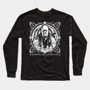 Aleister Crowley - Do what thou wilt Long Sleeve T-Shirt